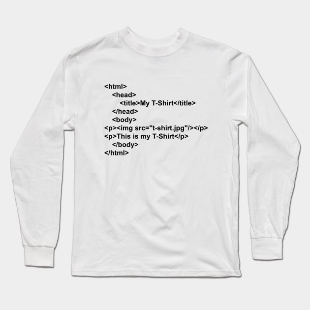 html Long Sleeve T-Shirt by JerryWLambert